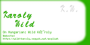 karoly wild business card